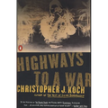 Highways to a War