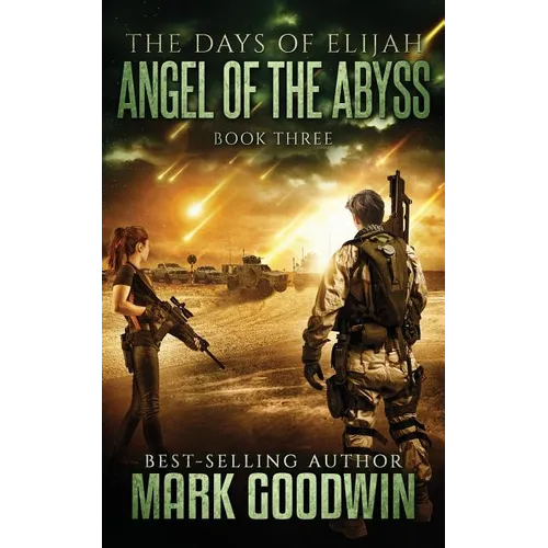 Angel of the Abyss: A Post-Apocalyptic Novel of the Great Tribulation