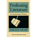 Professing Literature: An Institutional History