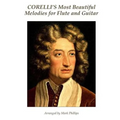 Corelli's Most Beautiful Melodies for Flute and Guitar