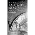 The Unofficial Fantastic Beasts and Where to Find Them Location Guide