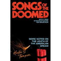 Songs of the Doomed: More Notes on the Death of the American Dream