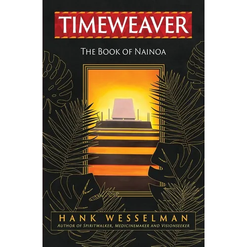 Timeweaver: The Book of Nainoa
