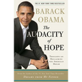 The Audacity of Hope: Thoughts on Reclaiming the American Dream