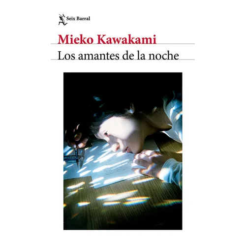 Los Amantes de la Noche: Novela / All the Lovers in the Night: A Novel