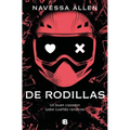 de Rodillas / Caught Up