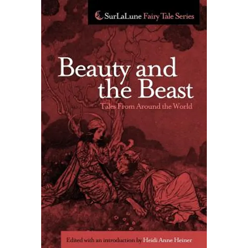 Beauty and the Beast Tales From Around the World