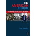 The American School: From the Puritans to the Trump Era