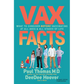 VAX Facts: What to Consider Before Vaccinating at All Ages & Stages of Life