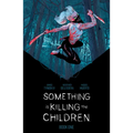 Something Is Killing the Children Book One Deluxe Edition
