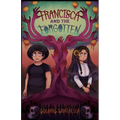 Francisca and the Forgotten