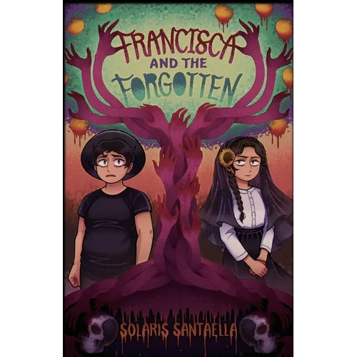 Francisca and the Forgotten