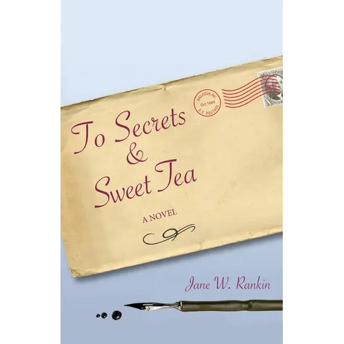 To Secrets & Sweet Tea