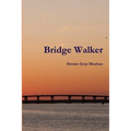Bridge Walker
