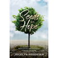 Seeds OF Hope: A Journey Through Medication and Madness Toward Meaning