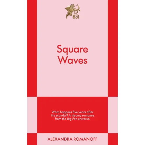 Square Waves: An 831 Stories Romance
