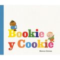Bookie Y Cookie (Bookie and Cookie Spanish Edition)