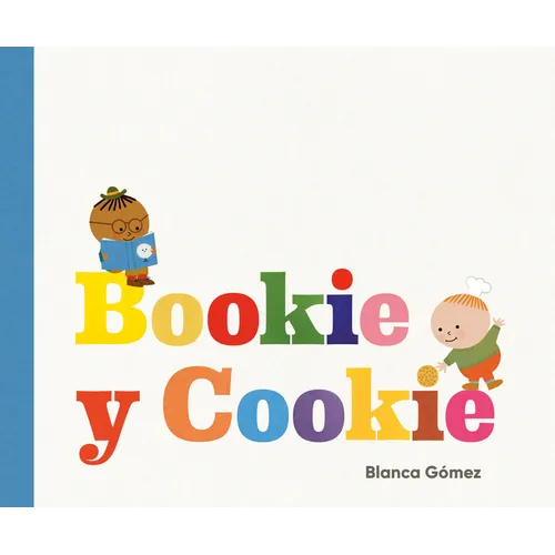 Bookie Y Cookie (Bookie and Cookie Spanish Edition)