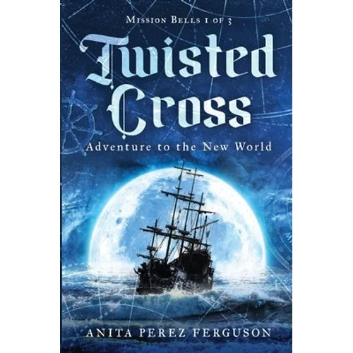 Twisted Cross: Adventure to the New World