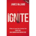 Ignite: Start Fast. Build Momentum from Day One