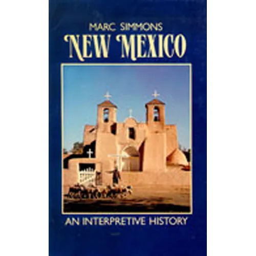 New Mexico: An Interpretive History