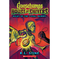 Night of the Living Mummy (House of Shivers #3): Volume 3