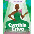Spotlight on Cynthia Erivo