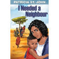 I Needed a Neighbour