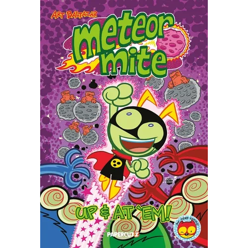 Meteor Mite: Up & at 'Em!