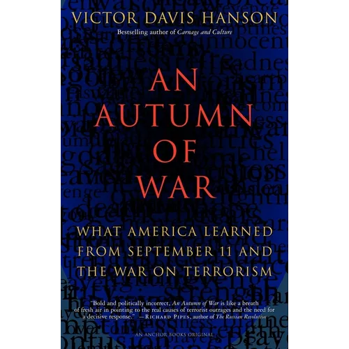 An Autumn of War: What America Learned from September 11 and the War on Terrorism
