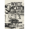 White Care: The Impact of Race on American Infrastructure