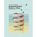 Perpetual Motion Etudes for Piano