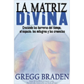 La Matriz Divina