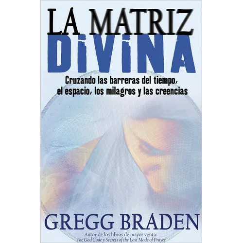 La Matriz Divina