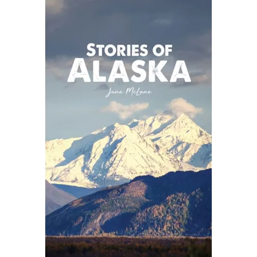 Stories of Alaska