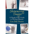 Shimmering Images: A Handy Little Guide to Writing Memoir