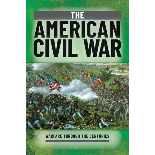The American Civil War