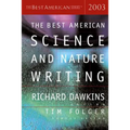 The Best American Science and Nature Writing 2003