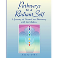 Pathways to a Radiant Self