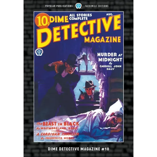 Dime Detective Magazine #10: Facsimile Edition