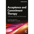 Acceptance and Commitment Therapy: 100 Key Points and Techniques