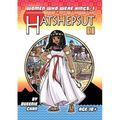 Hatshepsut: A Graphic Novel