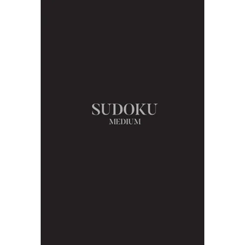 Sudoku Medium: 100 Medium Sudoku Puzzles, 6x9 Travel Size, Great for Beginners, Great Gift, Stocking Stuffer, Get Well Soon Gift