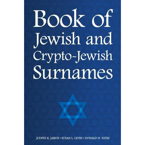 Book of Jewish and Crypto-Jewish Surnames