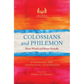 Colossians and Philemon: A Pastoral and Contextual Commentary