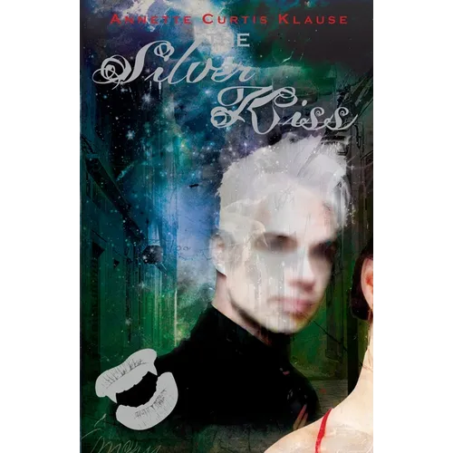 The Silver Kiss