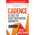 Cadence: A Tale of Fast Business Growth