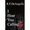 I Hear You Calling