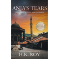 Anja's Tears: A Thriller of Love and Espionage