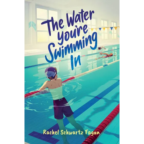The Water You're Swimming in